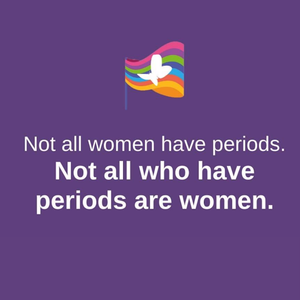 Menstruation Not Just a Female Issue