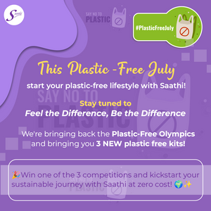 Saathi's Plastic-Free July Olympics: Feel the Difference, Be the Difference