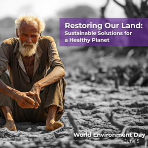 Restoring Our Land: Sustainable Solutions for a Healthy Planet