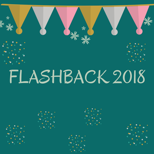 A nostalgic trip to 2018 before diving into a New Year!