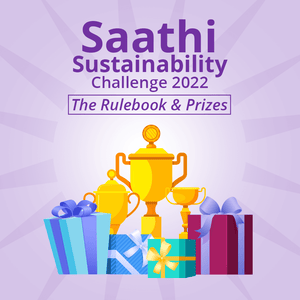 Saathi Sustainability Challenge 2022 Rulebook and Prizes Sustainability Contest